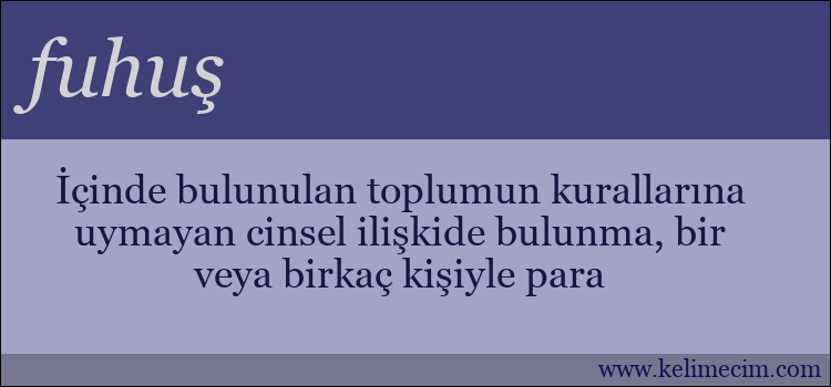 fuhuş kelimesinin anlamı ne demek?