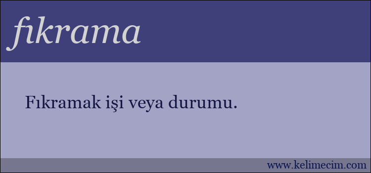 fıkrama kelimesinin anlamı ne demek?