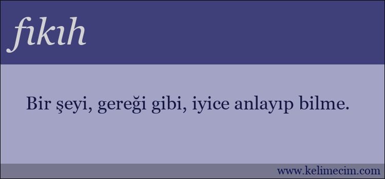 fıkıh kelimesinin anlamı ne demek?