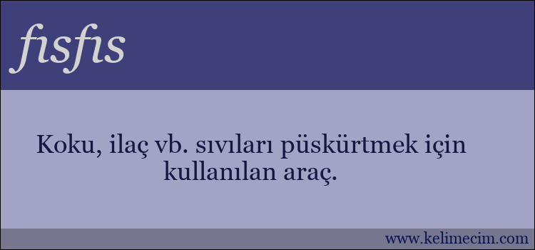 fısfıs kelimesinin anlamı ne demek?