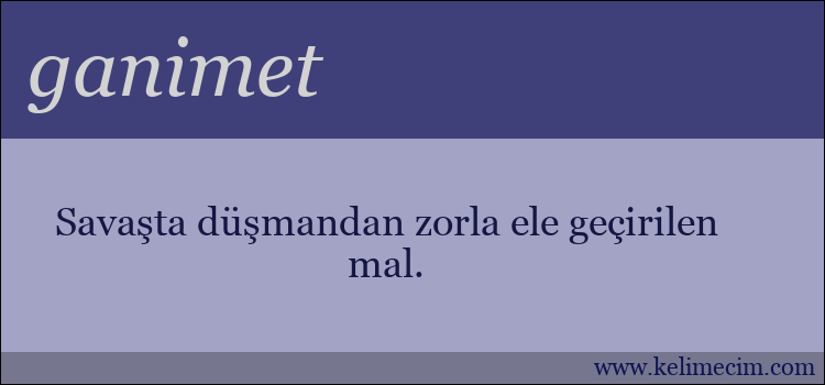 ganimet kelimesinin anlamı ne demek?