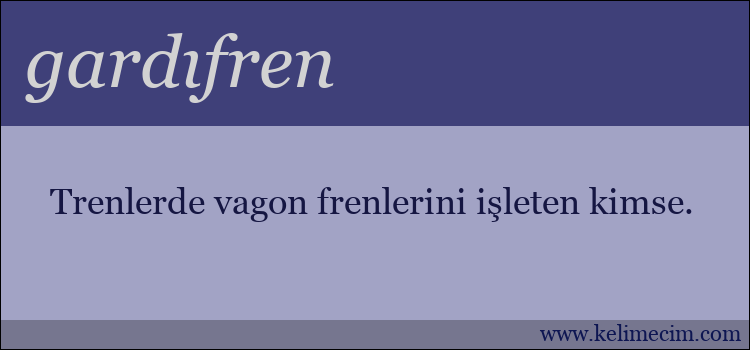 gardıfren kelimesinin anlamı ne demek?