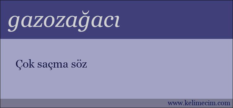 gazozağacı kelimesinin anlamı ne demek?