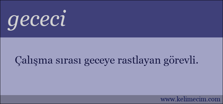 gececi kelimesinin anlamı ne demek?