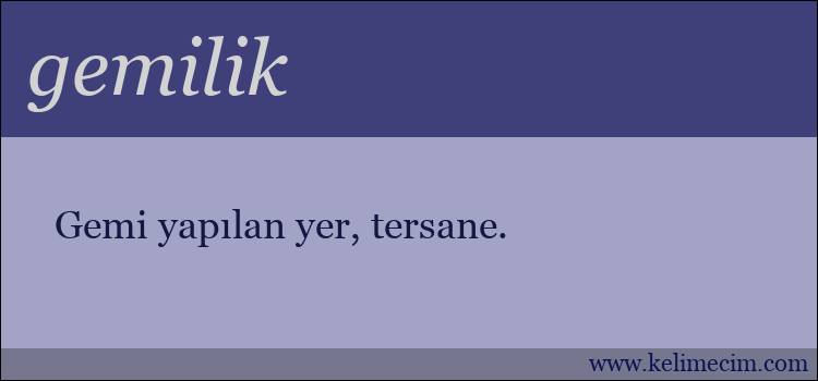 gemilik kelimesinin anlamı ne demek?