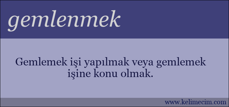 gemlenmek kelimesinin anlamı ne demek?