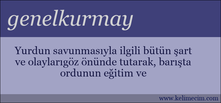 genelkurmay kelimesinin anlamı ne demek?