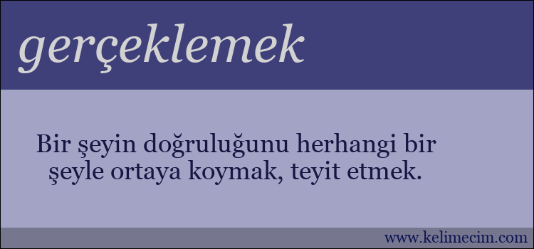 gerçeklemek kelimesinin anlamı ne demek?