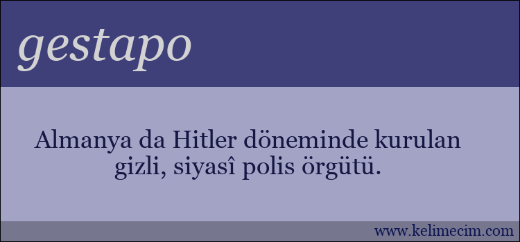 gestapo kelimesinin anlamı ne demek?