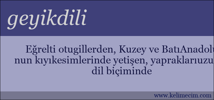 geyikdili kelimesinin anlamı ne demek?
