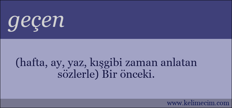 geçen kelimesinin anlamı ne demek?