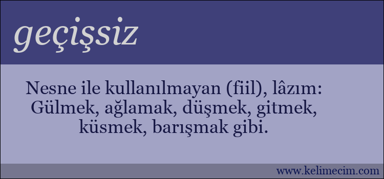 geçişsiz kelimesinin anlamı ne demek?