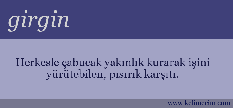 girgin kelimesinin anlamı ne demek?