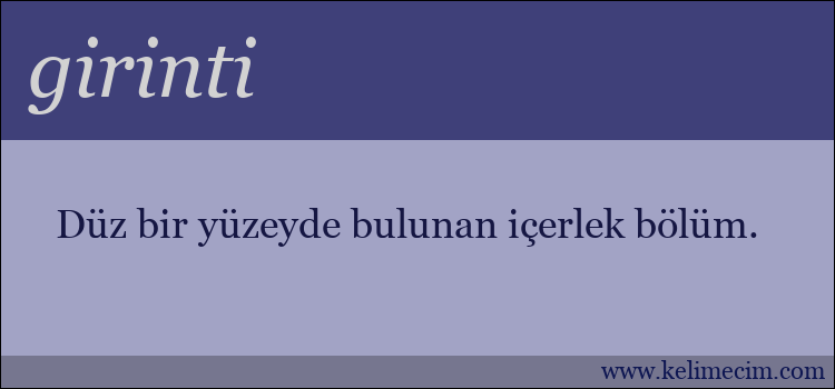 girinti kelimesinin anlamı ne demek?