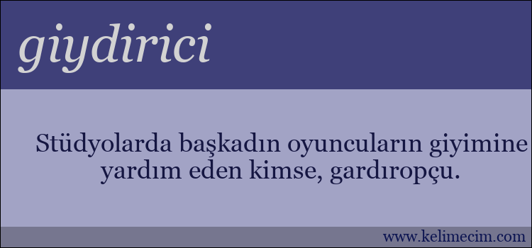 giydirici kelimesinin anlamı ne demek?