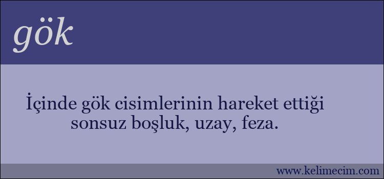 gök kelimesinin anlamı ne demek?