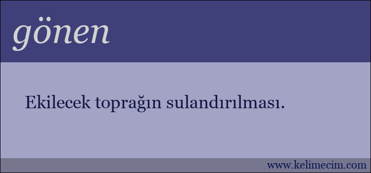 gönen kelimesinin anlamı ne demek?