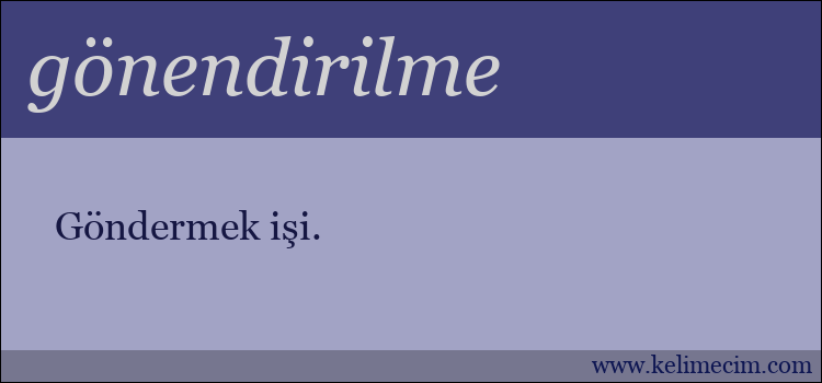 gönendirilme kelimesinin anlamı ne demek?