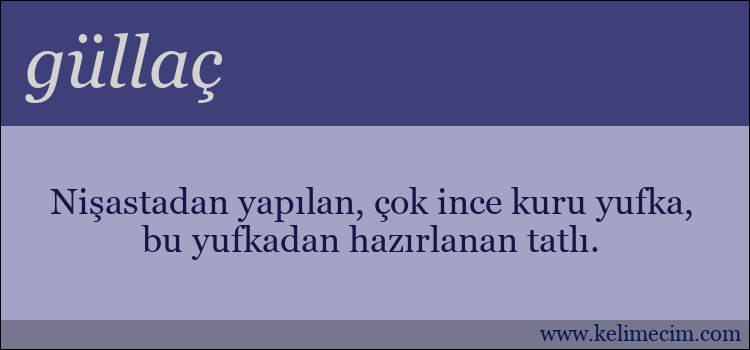 güllaç kelimesinin anlamı ne demek?