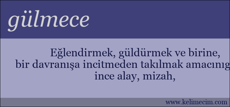 gülmece kelimesinin anlamı ne demek?