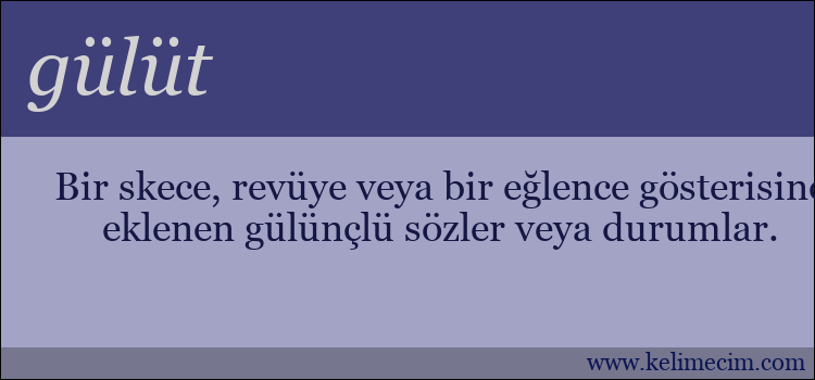 gülüt kelimesinin anlamı ne demek?