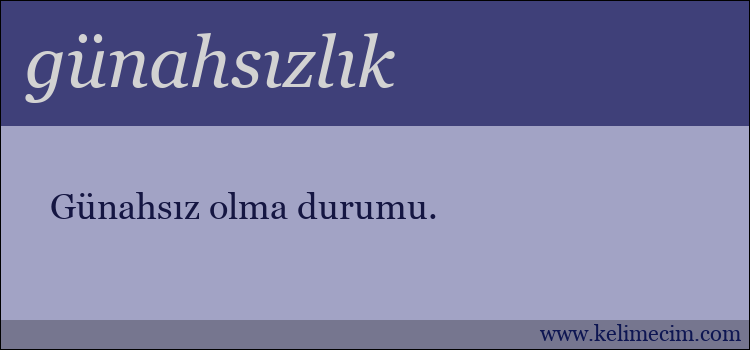 günahsızlık kelimesinin anlamı ne demek?