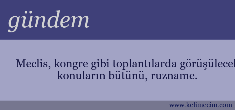 gündem kelimesinin anlamı ne demek?