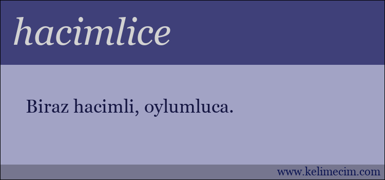 hacimlice kelimesinin anlamı ne demek?