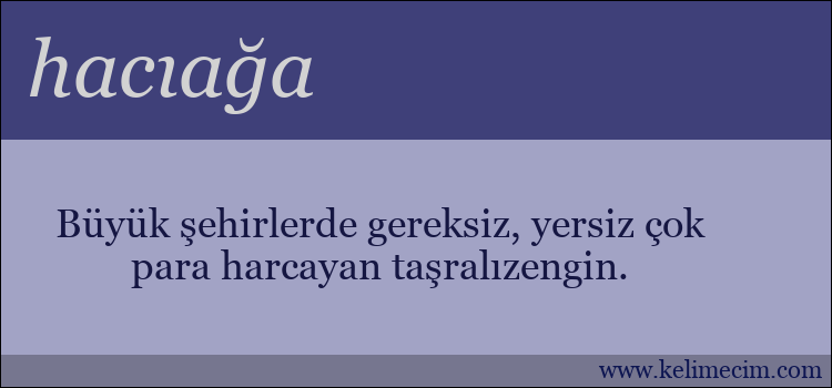 hacıağa kelimesinin anlamı ne demek?