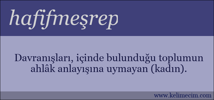 hafifmeşrep kelimesinin anlamı ne demek?