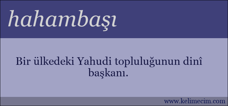 hahambaşı kelimesinin anlamı ne demek?