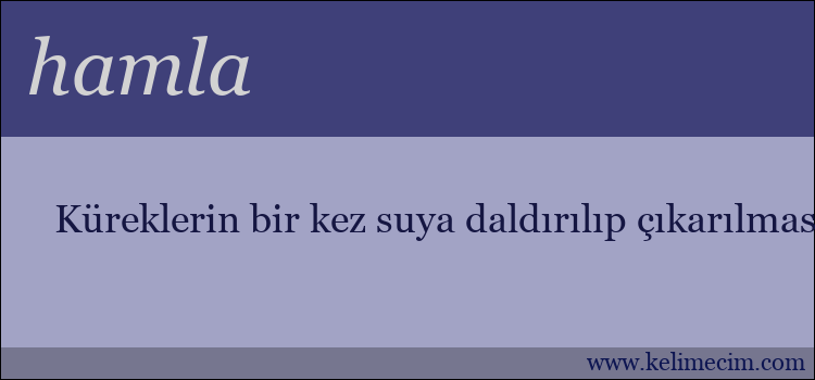 hamla kelimesinin anlamı ne demek?