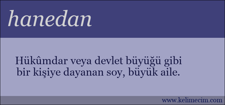 hanedan kelimesinin anlamı ne demek?