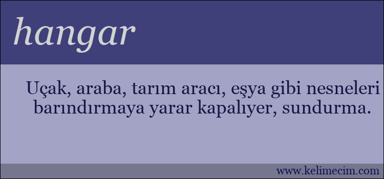 hangar kelimesinin anlamı ne demek?