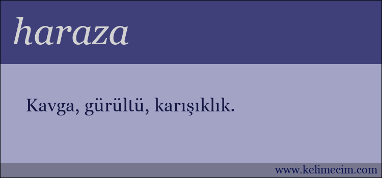 haraza kelimesinin anlamı ne demek?