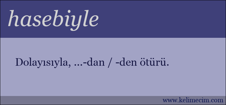 hasebiyle kelimesinin anlamı ne demek?