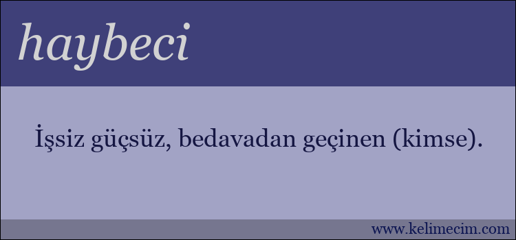 haybeci kelimesinin anlamı ne demek?