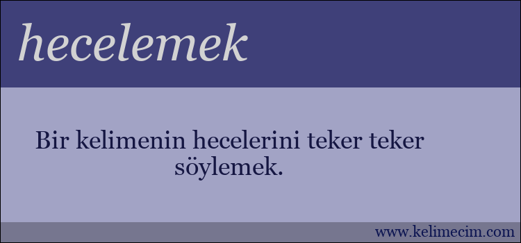 hecelemek kelimesinin anlamı ne demek?