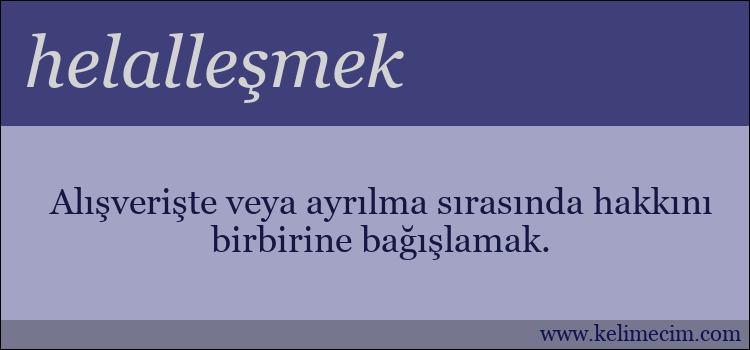 helalleşmek kelimesinin anlamı ne demek?