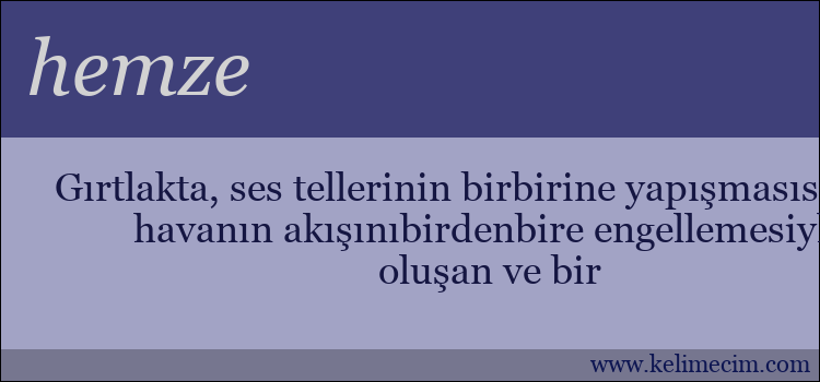 hemze kelimesinin anlamı ne demek?