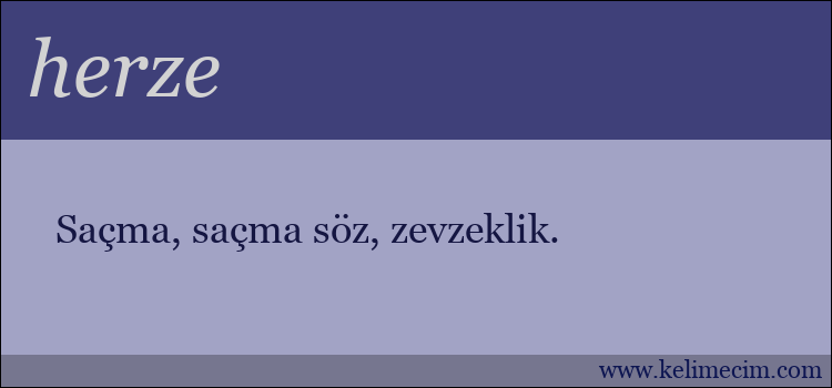 herze kelimesinin anlamı ne demek?