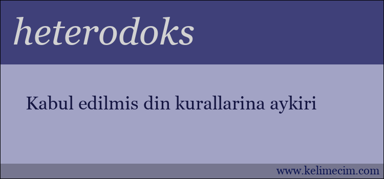 heterodoks kelimesinin anlamı ne demek?