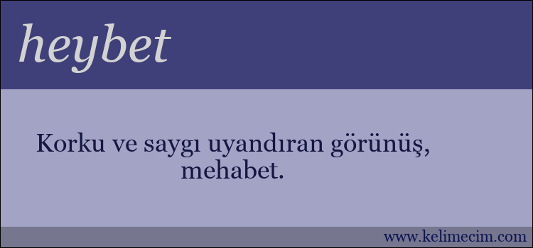 heybet kelimesinin anlamı ne demek?