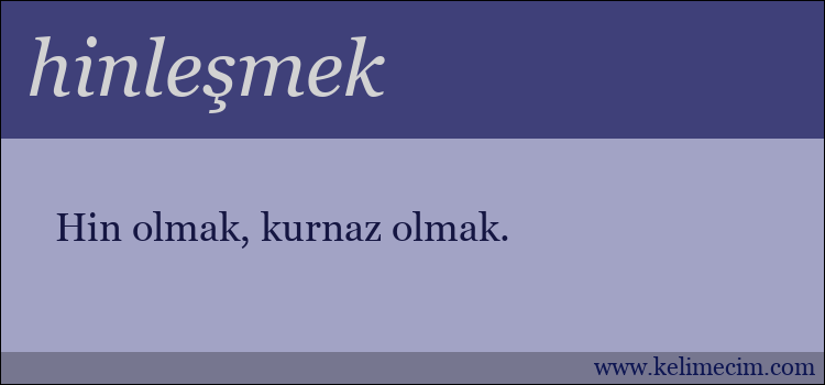 hinleşmek kelimesinin anlamı ne demek?