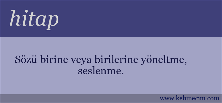 hitap kelimesinin anlamı ne demek?