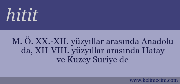 hitit kelimesinin anlamı ne demek?