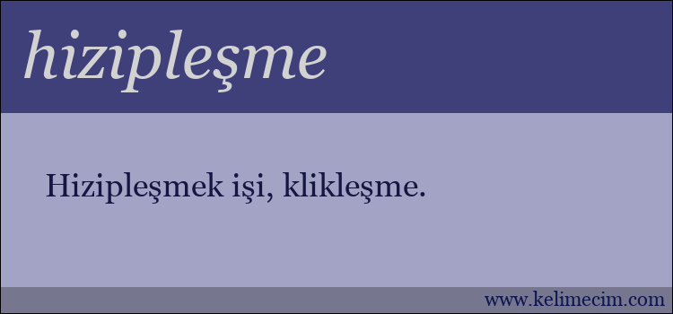 hizipleşme kelimesinin anlamı ne demek?