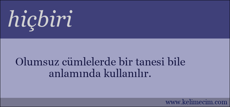 hiçbiri kelimesinin anlamı ne demek?