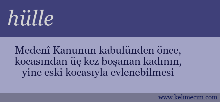 hülle kelimesinin anlamı ne demek?