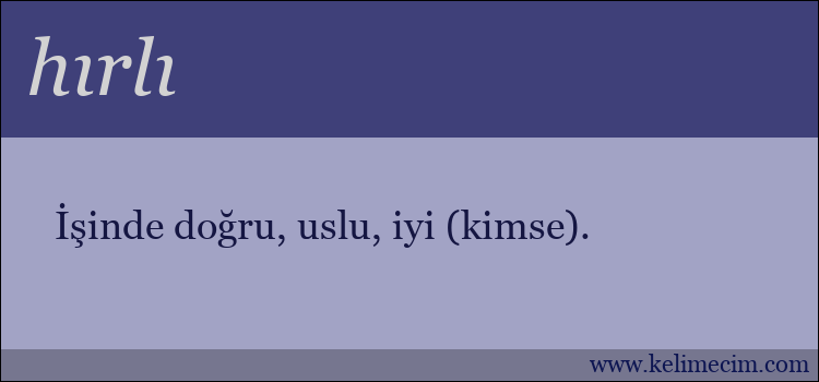 hırlı kelimesinin anlamı ne demek?